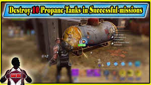 Destroy 10 Propane Tanks (often found in Industrial zones)